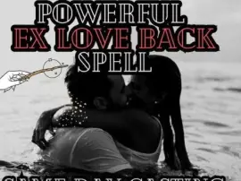 Love Spell to get your Ex back fast  Cell +27630716312 
